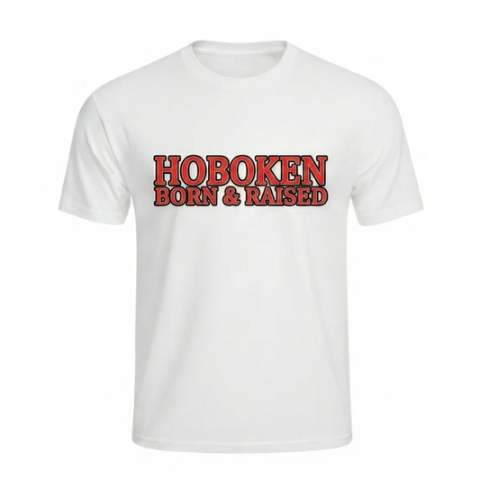 Hoboken Born & Raised White T-Shirt